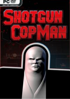 Shotgun Cop Man